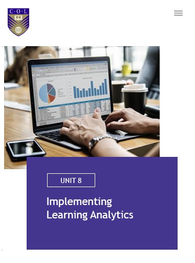 Unit :8 :Implementing Learning Analytics – Learning Analytics: A Primer
